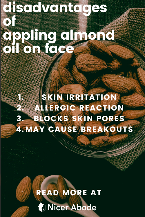 disadvantages of appling almond oil on face 1