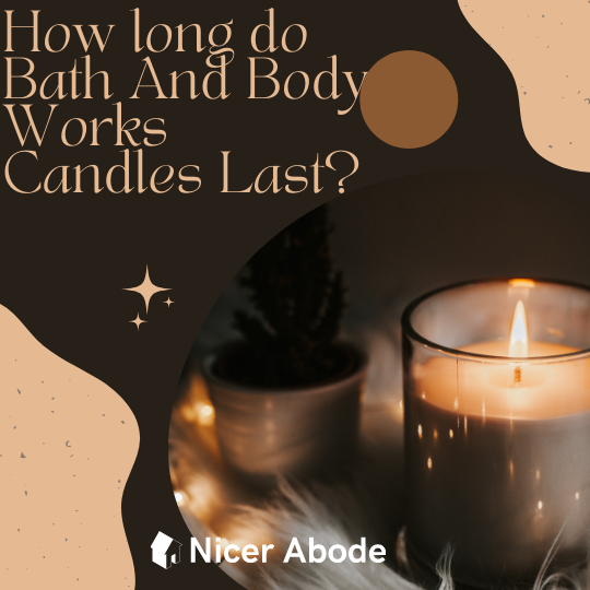 How long do Bath And Body Works Candles Last?