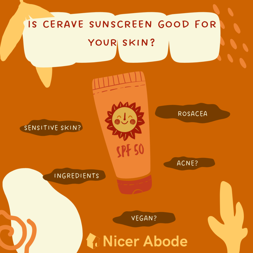 is cerave sunscreen good?