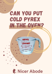 can-you-put-cold-pyrex-in-the-oven