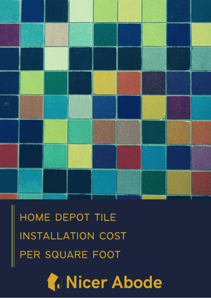 home depot tile installation cost per square foot
