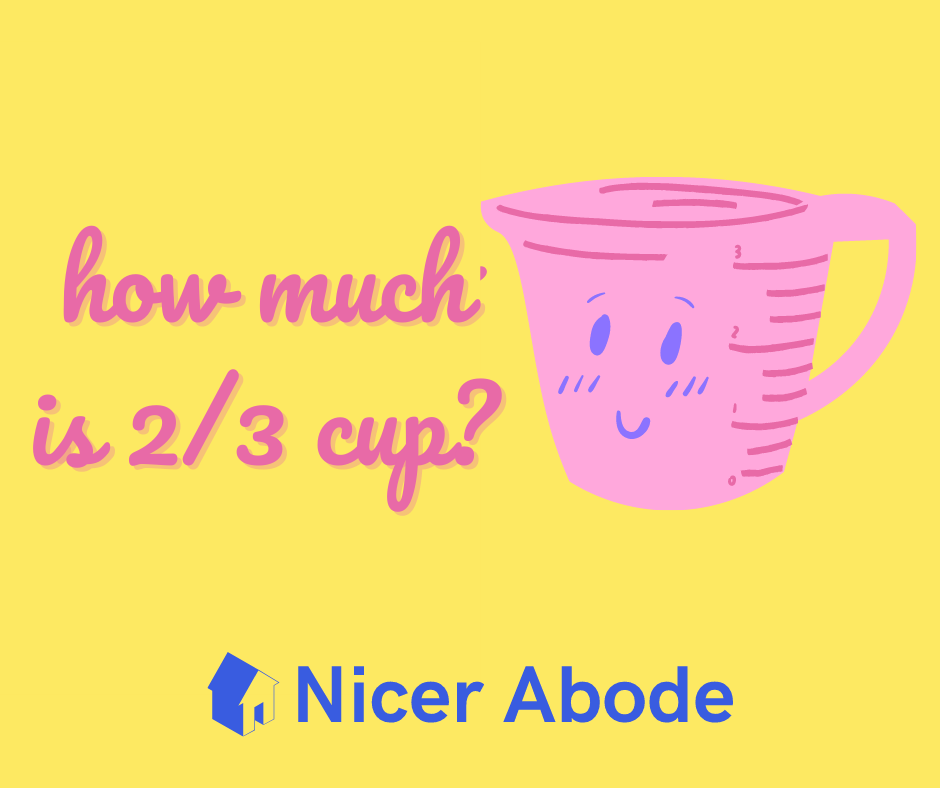 how much is 2/3 cup