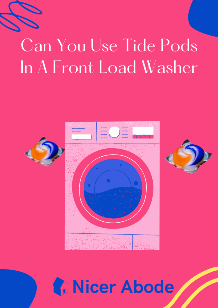 can you use tide pods in a front load washer