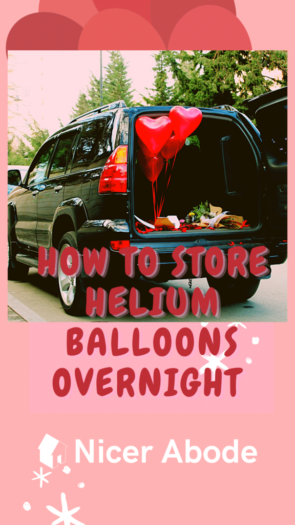 how to store helium balloons overnight